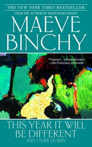 Cover for Maeve Binchy · This Year It Will Be Different (Paperback Book) [Reprint edition] (2007)