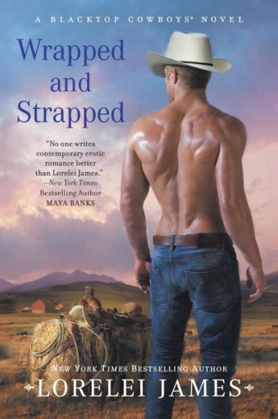 Cover for Lorelei James · Wrapped and strapped (Buch) (2015)