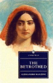 The Betrothed - Alessandro Manzoni - Books - Tuttle Publishing - 9780460875783 - 1997