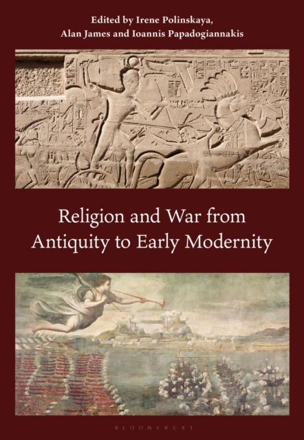 Ioannis Papadogiannakis · Religion and War from Antiquity to Early Modernity (Hardcover Book) (2024)