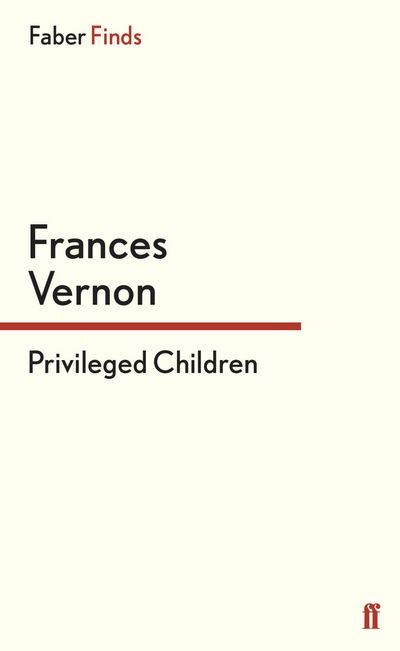 Cover for Frances Vernon · Privileged Children (Paperback Book) [Main edition] (2014)