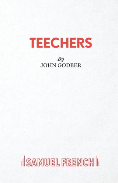 Cover for John Godber · Teechers - Acting Edition S. (Paperback Book) (1989)