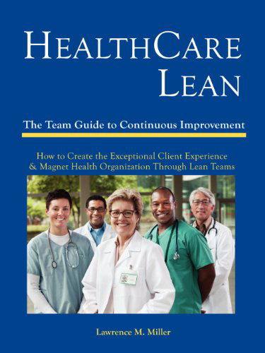 Cover for Lawrence M. Miller · Health Care Lean (Paperback Book) (2012)