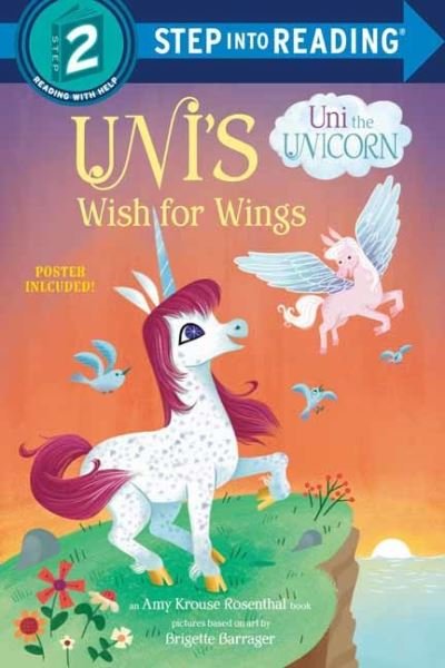 Cover for Amy Krouse Rosenthal · Uni's Wish for Wings (Uni the Unicorn) - Step into Reading (Paperback Bog) (2022)