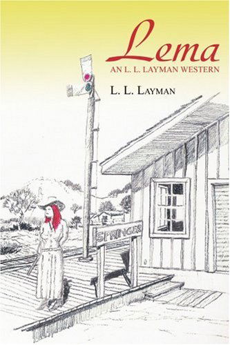 Cover for L. Layman · Lema: an L. L. Layman Western (Paperback Book) (2005)