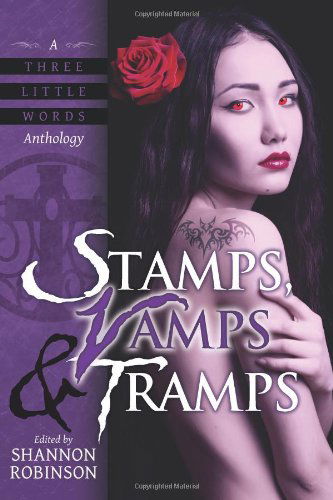 Cover for Cat Rambo · Stamps, Vamps &amp; Tramps: a Three Little Words Anthology (Volume 3) (Paperback Book) (2014)