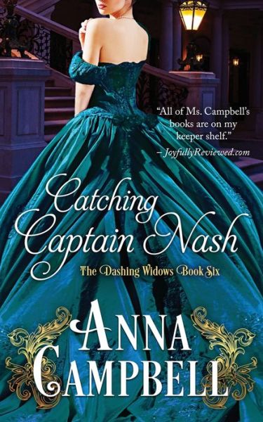 Cover for Anna Campbell · Catching Captain Nash - The Dashing Widows (Paperback Book) (2019)