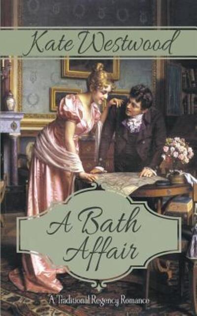 Cover for Kate Westwood · A Bath Affair (Paperback Book) (2019)