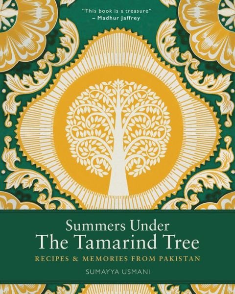 Cover for Sumayya Usmani · Summers Under the Tamarind Tree: Recipes and memories from Pakistan (Gebundenes Buch) (2016)