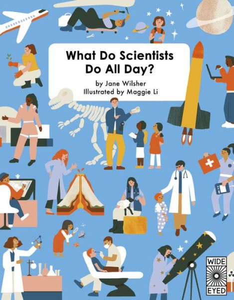 Cover for Jane Wilsher · What Do Scientists Do All Day? (Inbunden Bok) (2020)