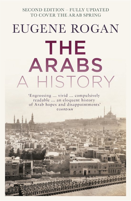 Cover for Eugene Rogan · The Arabs: A History - Second Edition (Pocketbok) [2 Revised edition] (2011)