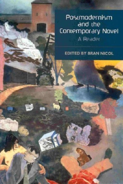 Cover for Bran Nicol · Postmodernism and the Contemporary Novel: A Reader (Hardcover Book) (2002)