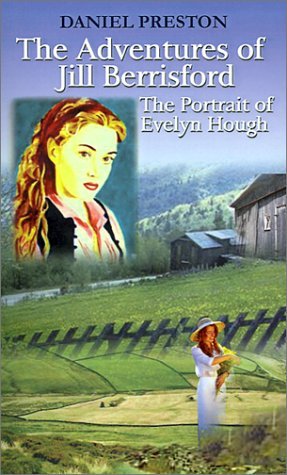 Cover for Daniel Preston · The Adventures of Jill Berrisford: the Portrait of Evelyn Hough (Paperback Book) (2001)