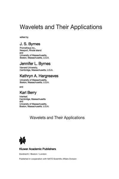 Wavelets and Their Applications - NATO Science Series C - Byrnes - Books - Springer - 9780792330783 - August 31, 1994