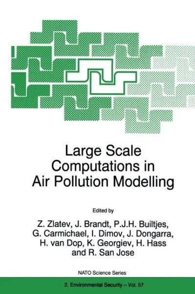 Cover for Zahari Zlatev · Large Scale Computations in Air Pollution Modelling - Nato Science Partnership Subseries: 2 (Paperback Bog) [Softcover reprint of the original 1st ed. 1999 edition] (1999)