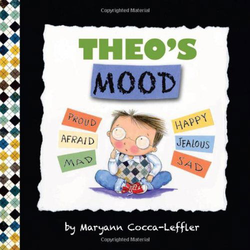 Cover for Maryann Cocca-Leffler · Theos Moods A Book of Feelings (Hardcover Book) (2013)