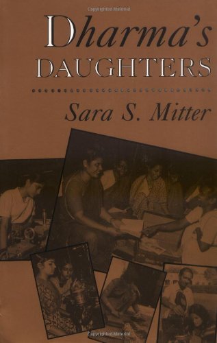 Dharma's Daughters: Contemporary Indian Women and Hindu Culture - Sara Mitter - Bøger - Rutgers University Press - 9780813516783 - 1. september 1991