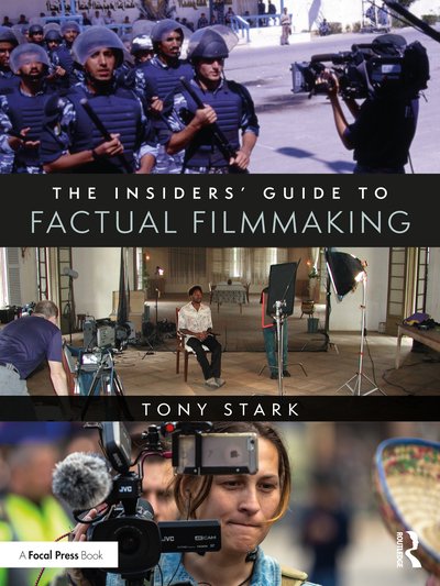 Cover for Tony Stark · The Insiders' Guide to Factual Filmmaking (Paperback Bog) (2020)