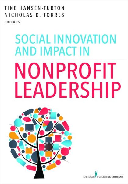 Cover for Tine Hansen-turton · Social Innovation and Impact in Nonprofit Leadership (Paperback Book) (2014)