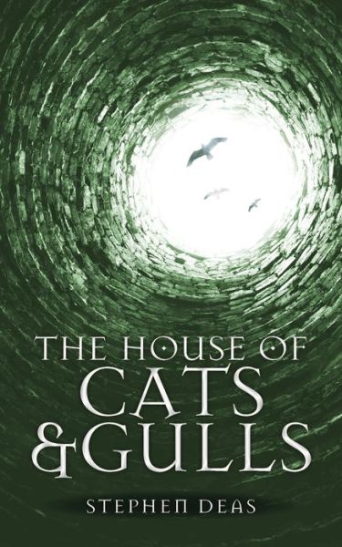 The House of Cats and Gulls: Black Moon, Book II - Stephen Deas - Livros - Watkins Media Limited - 9780857668783 - 22 de fevereiro de 2022