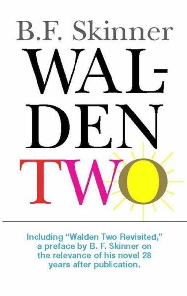 Cover for B. F. Skinner · Walden Two - Hackett Classics (Taschenbuch) (2005)