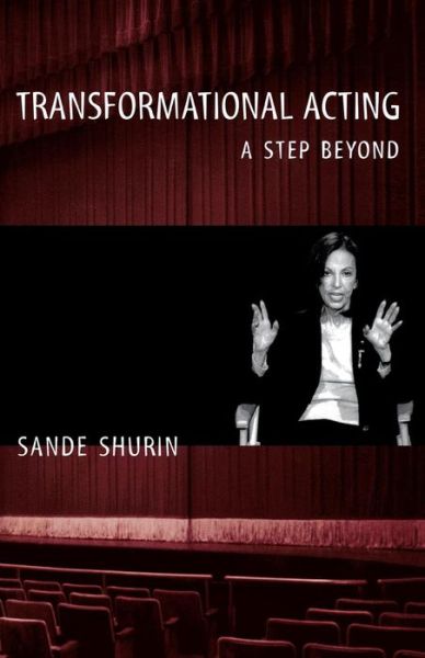 Cover for Sande Shurin · Transformational Acting: a Step Beyond (Paperback Book) (2004)