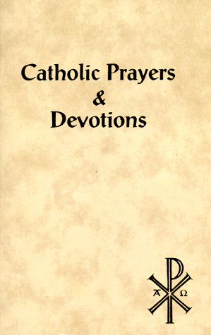 Cover for Hoagland · Prayers &amp; Devotions (Catholic Classics Ser) (Taschenbuch) (1995)