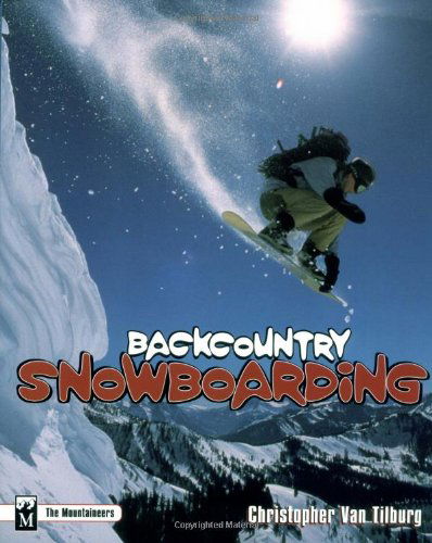 Cover for Christopher Van Tilburg · Backcountry Snowboarding (Paperback Book) [1st edition] (1998)