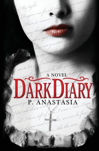 Cover for P Anastasia · Dark Diary (Paperback Book) (2016)