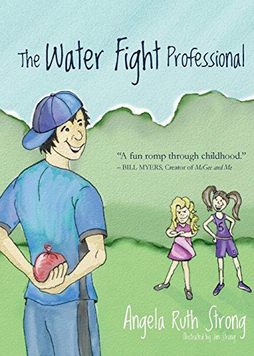 Cover for Angela Ruth Strong · The Water Fight Professional (Taschenbuch) (2014)