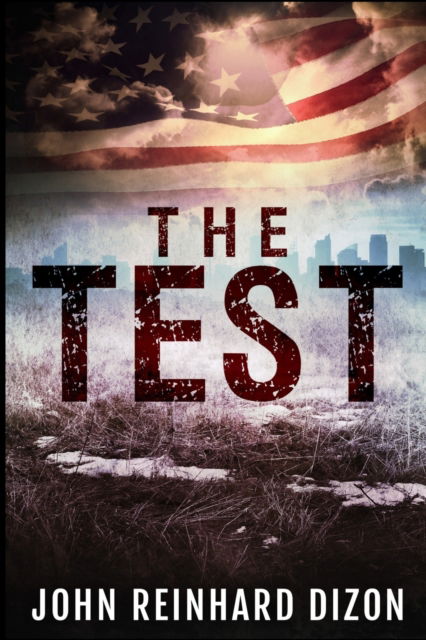 Cover for John Reinhard Dizon · The Test (Paperback Book) (2021)