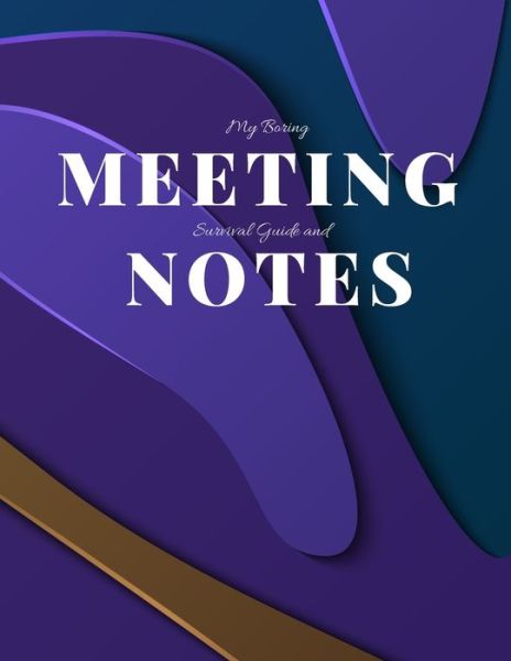 Cover for Gadfly Books · My Boring Meeting Survival Guide and Notes (Paperback Book) (2019)