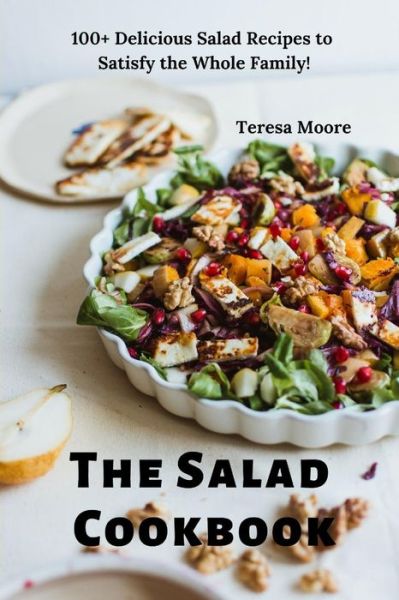 Cover for Teresa Moore · The Salad Cookbook (Paperback Book) (2019)