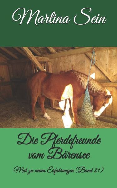 Cover for Martina Sein · Die Pferdefreunde vom Barensee (Paperback Book) (2019)