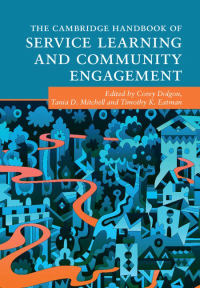 Cover for Corey Dolgon · The Cambridge Handbook of Service Learning and Community Engagement - Cambridge Handbooks in Psychology (Hardcover Book) (2017)