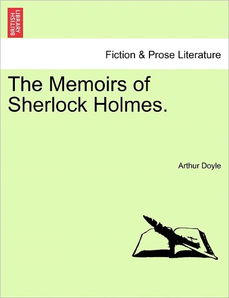 Cover for Arthur Conan Doyle · The Memoirs of Sherlock Holmes. (Paperback Book) (2011)