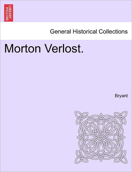 Cover for Bryant · Morton Verlost. (Paperback Book) (2011)