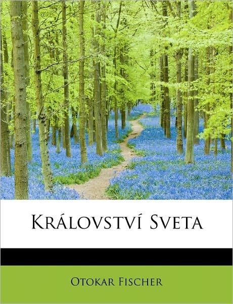 Cover for Otokar Fischer · Kr Lovstv Sveta (Pocketbok) (2011)