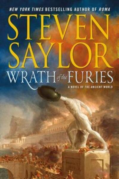 Cover for Steven Saylor · Wrath of the Furies A Novel of the Ancient World (Bok) (2016)