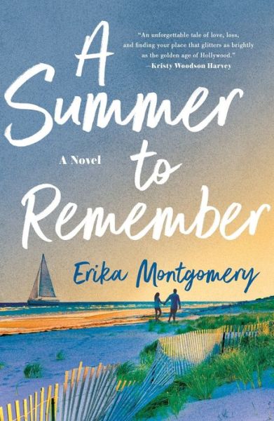 Cover for Erika Montgomery · A Summer to Remember: A Novel (Paperback Book) (2022)