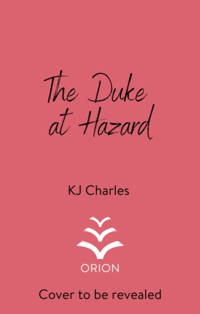 Cover for KJ Charles · The Duke at Hazard - The Gentlemen of Uncertain Fortune (Paperback Book) (2024)