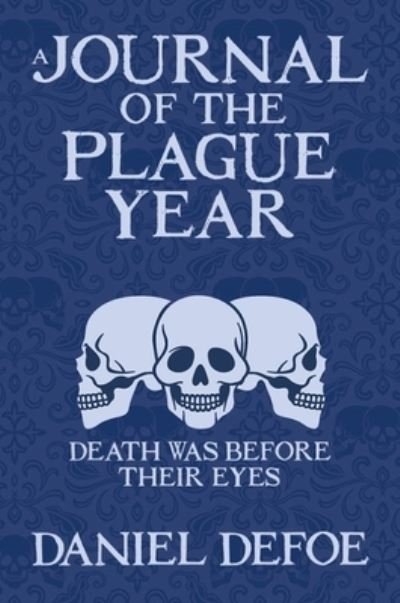 Cover for Daniel Defoe · A Journal of the Plague Year (Hardcover bog) (2021)