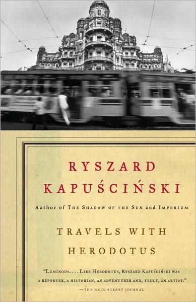 Cover for Ryszard Kapuscinski · Travels with Herodotus (Vintage International) (Paperback Book) [Reprint edition] (2008)