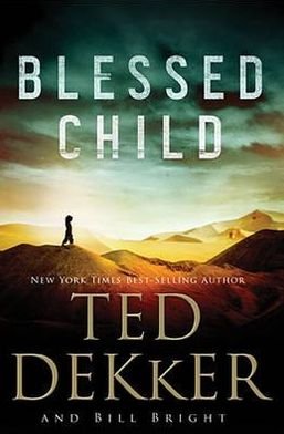 Cover for Ted Dekker · Blessed Child (Paperback Bog) (2013)