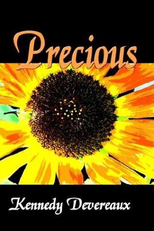 Cover for Kennedy Devereaux · Precious (Hardcover Book) (2003)