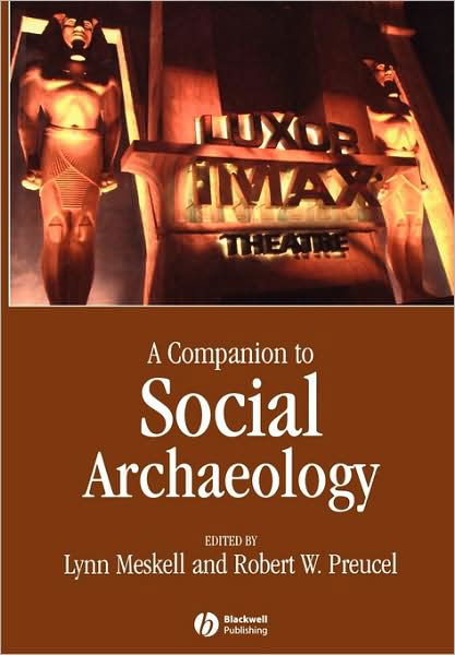 Cover for Meskell · A Companion to Social Archaeology (Paperback Book) (2006)