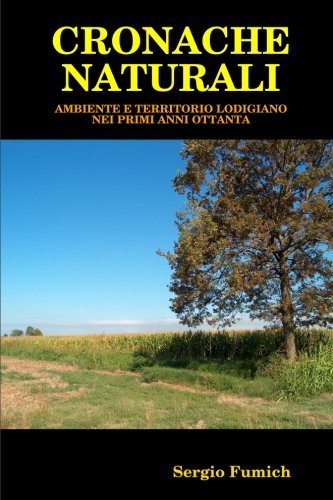 Cover for Sergio Fumich · Cronache Naturali (Paperback Book) [Italian edition] (2008)