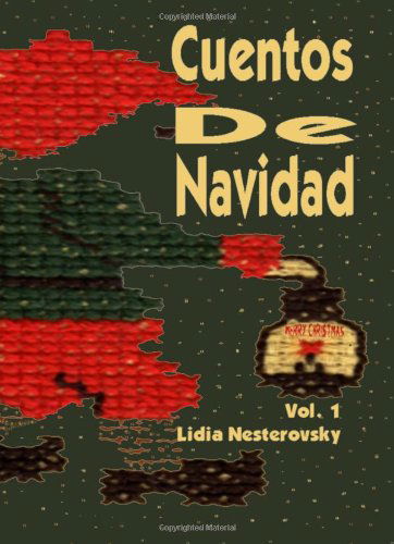 Cuentos De Navidad - Lidia Nesterovsky - Books - BookSurge Publishing - 9781419636783 - June 21, 2006