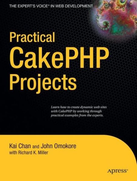 Cover for Cheryl Miller · Practical CakePHP Projects (Paperback Bog) [1st edition] (2008)