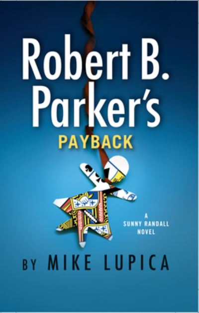 Cover for Mike Lupica · Robert B. Parker's Payback (Hardcover Book) (2021)